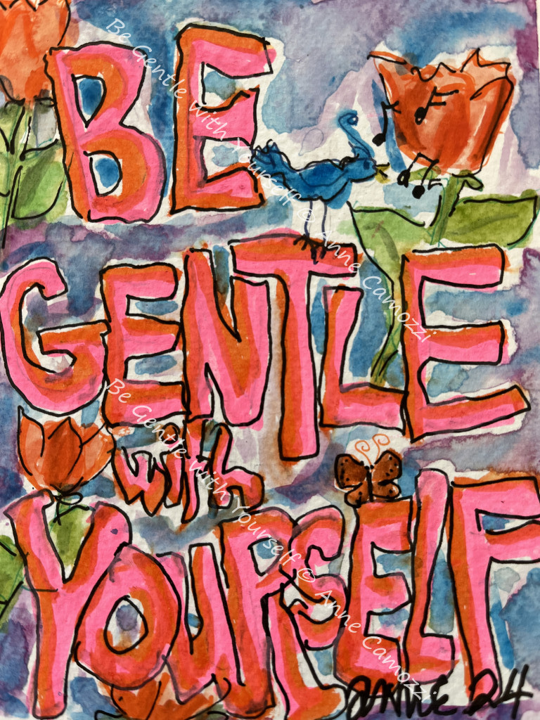 Be Gentle with Yourself